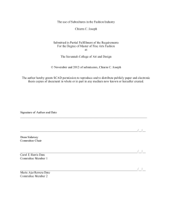 The use of Subcultures in the Fashion Industry Chiarra C. Joseph
