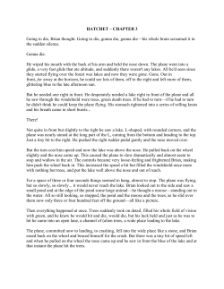 HATCHET – CHAPTER 3 Going to die, Brian thought. Going to die