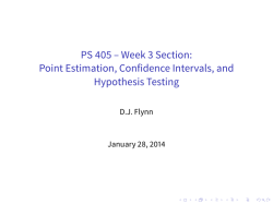 PS 405 &ndash; Week 3 Section: Point Estimation, Confidence