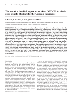 The use of a detailed zygote score after IVF/ICSI to obtain good
