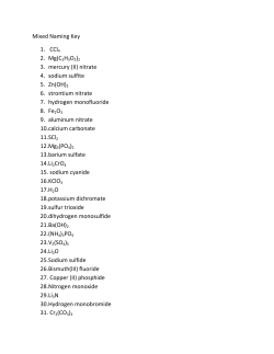 Mixed Naming Key 1. CCl 2. Mg(C 3. mercury (II) nitrate 4