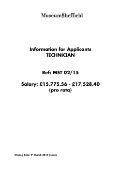 Information for Applicants TECHNICIAN Ref: MST 02/15 Salary