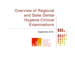 Overview of Regional and State Dental Hygiene Clinical