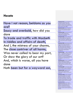 Hecate Have I not reason, beldams as you are?