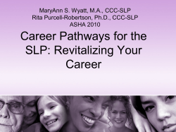 Career Pathways for the SLP: Revitalizing Your Career