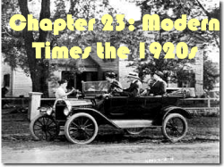 Chapter 23 Modern Times the 1920s
