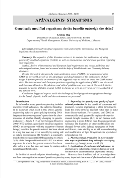 Genetically modified organisms: do the benefits outweigh
