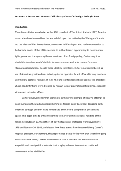 Between a Lesser and Greater Evil: Jimmy Carter`s Foreign Policy in