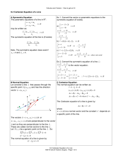 8.2 Cartesian Equation of a Line A Symmetric Equation The