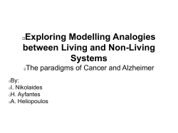 Exploring Modelling Analogies between Living and Non