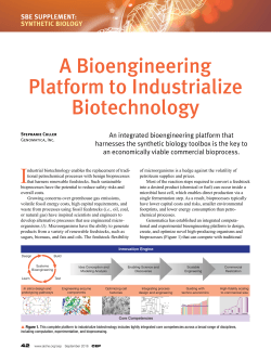 A Bioengineering Platform to Industrialize Biotechnology