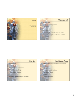 Forces Where are we? Overview Non