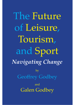 The Future of Leisure, Tourism, and Sport: Navigating Change