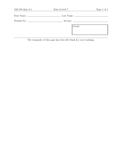 100/180 Quiz 3.4 End of week 7 Page 1 of 4 First Name: Last Name