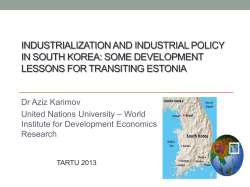 Industrialization and Industrial Policy in South Korea: some