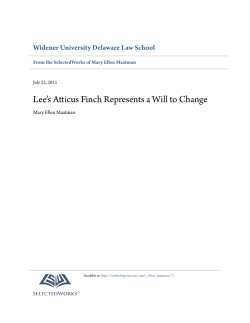 Lee`s Atticus Finch Represents a Will to Change