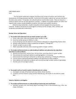 FIRST GRADE MATH Goal The first grade mathematics program