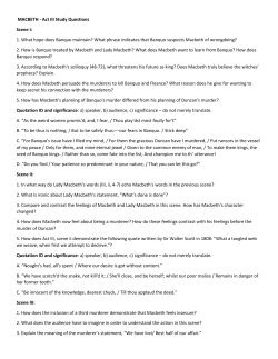 MACBETH - Act III Study Questions Scene I: 1. What hope does