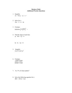Business Math Additional Practice Questions 1. Simplify: 3x + 10 (y