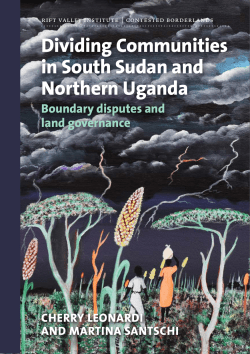Dividing Communities in South Sudan and Northern Uganda