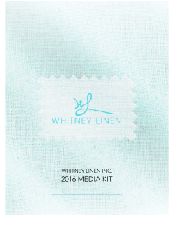 2016 MEDIA KIT - Whitney Linen