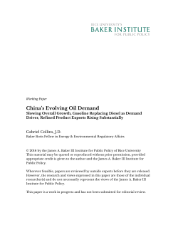 China`s Evolving Oil Demand - Rice University`s Baker Institute