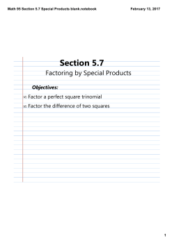 Math 95 Section 5.7 Special Products blank.notebook