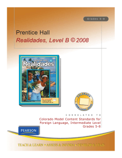 Prentice Hall Realidades, Level B &copy; 2008