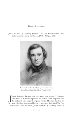 Julia Markus. J. Anthony Froude. The Last Undiscovered Great