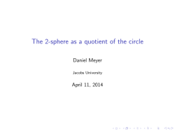 The 2-sphere as a quotient of the circle