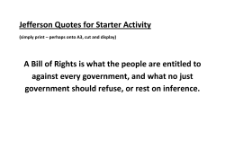 Jefferson Quotes for Starter Activity A Bill of Rights is what the