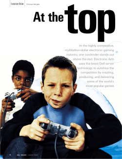 In the highly competitive, multibillion-dollar electronic gaming