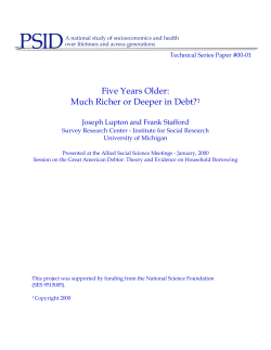 Five Years Older: Much Richer or Deeper in Debt?1