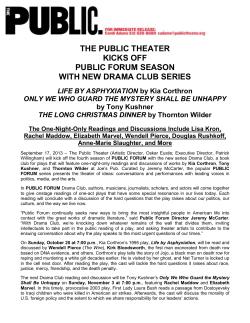 THE PUBLIC THEATER KICKS OFF PUBLIC FORUM SEASON WITH NEW DRAMA