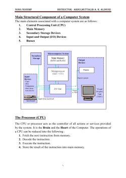 Main Structural Component of a Computer System The Processor