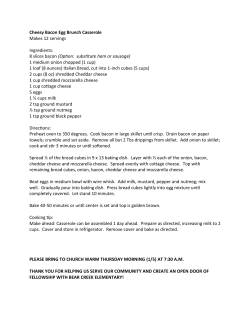Cheesy Bacon Egg Brunch Casserole Makes 12 servings