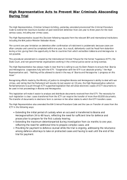 High Representative Acts to Prevent War Criminals Absconding