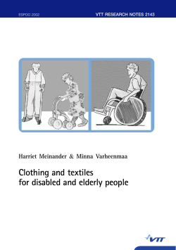 Clothing and textiles for disabled and elderly people