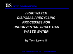 FRAC WATER DISPOSAL / RECYCLING PROCESSES FOR