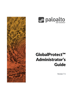 GlobalProtect&trade; 7.1 Administrator`s Guide