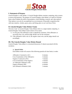 Lincoln Douglas Debate Rules I. Statement of Purpose II. Lincoln