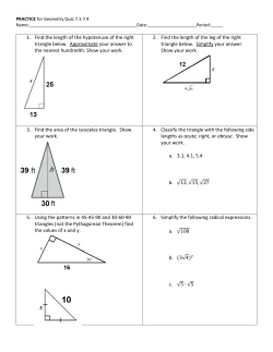 1. Find the length of the hypotenuse of the right triangle below