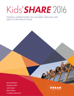 Kids` Share 2016: Federal Expenditures on Children through 2015
