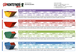 MINI SKIP | 4 Cubic Yard | 3 Cubic Meters XXL SKIP | 16 Cubic Yard