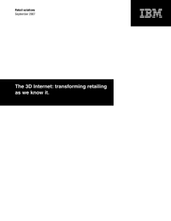 The 3D Internet: transforming retailing as we know it.