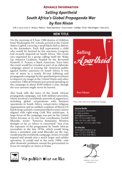 Selling Apartheid South Africa`s Global Propaganda War by Ron Nixon
