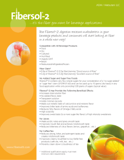 it`s the fiber you want for beverage applications