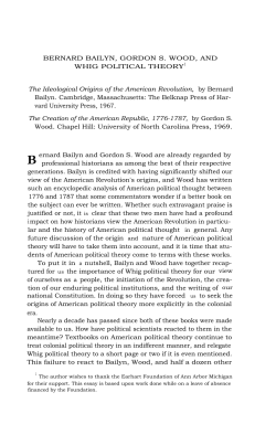 BERNARD BAILYN, GORDON S. WOOD, AND WHIG POLITICAL