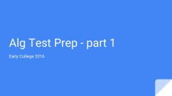 Alg Test Prep - part 1 - Early College @ Jones