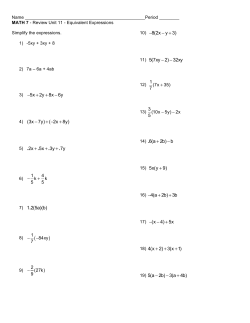 3) 5x 2y 8x 6y − + + − 4) (3x 7y) ( 2x 8y) − + − + 5) 2x 5x 3y 7y